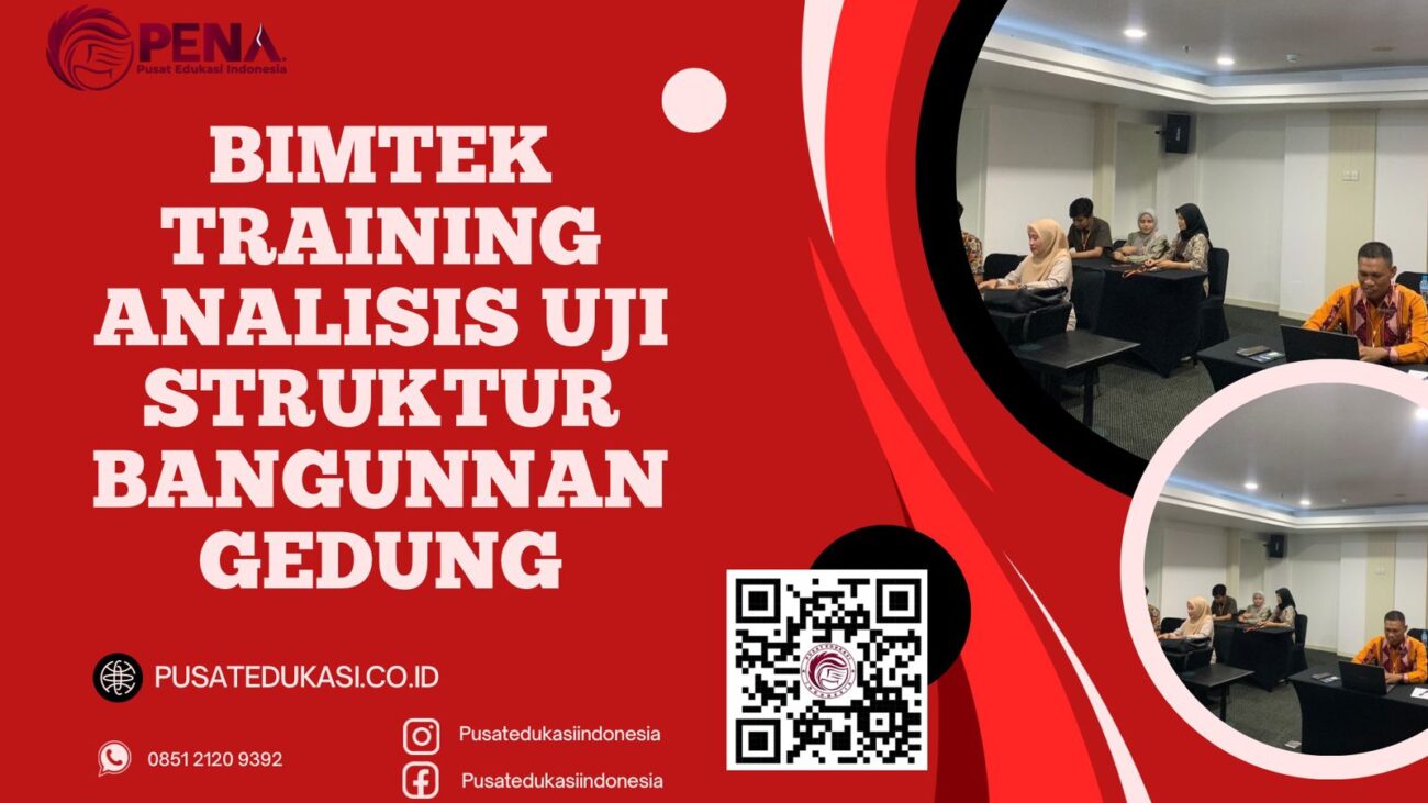 BIMTEK TRAINING ANALISIS UJI STRUKTUR BANGUNAN GEDUNG TERBARU 2025/2026