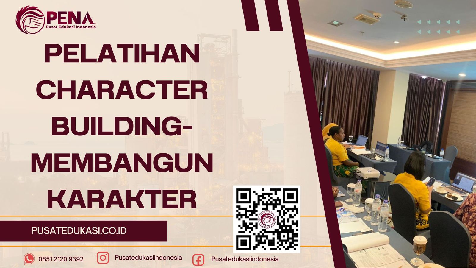 PELATIHAN CHARACTER BUILDING-MEMBANGUN KARAKTER TERBARU 2025/2026