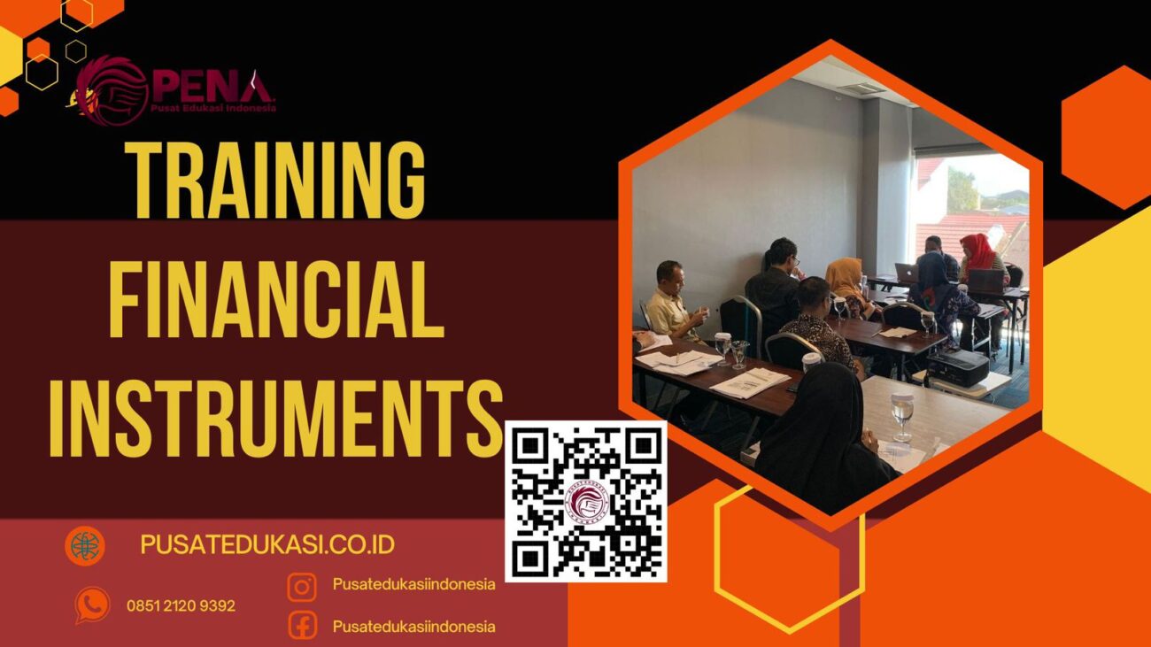 TRAINING FINANCIAL INSTRUMENTS TERBARU 2025/2026