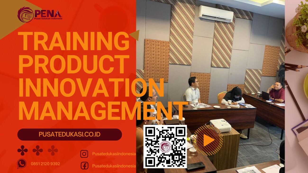 TRAINING PRODUCT INNOVATION MANAGEMENT TERBARU 2025/2026