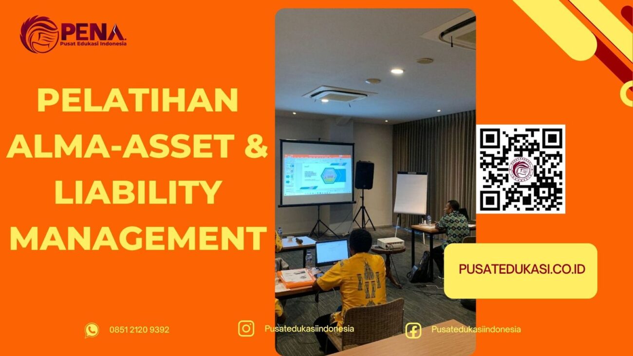 PELATIHAN ALMA-ASSET & LIABILITY MANAGEMENT TERBARU 2025/2026