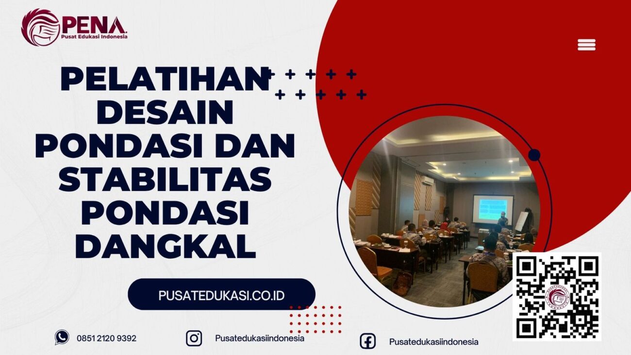 PELATIHAN DESAIN PONDASI DAN STABILITAS PONDASI DANGKAL TERBARU 2025/2026