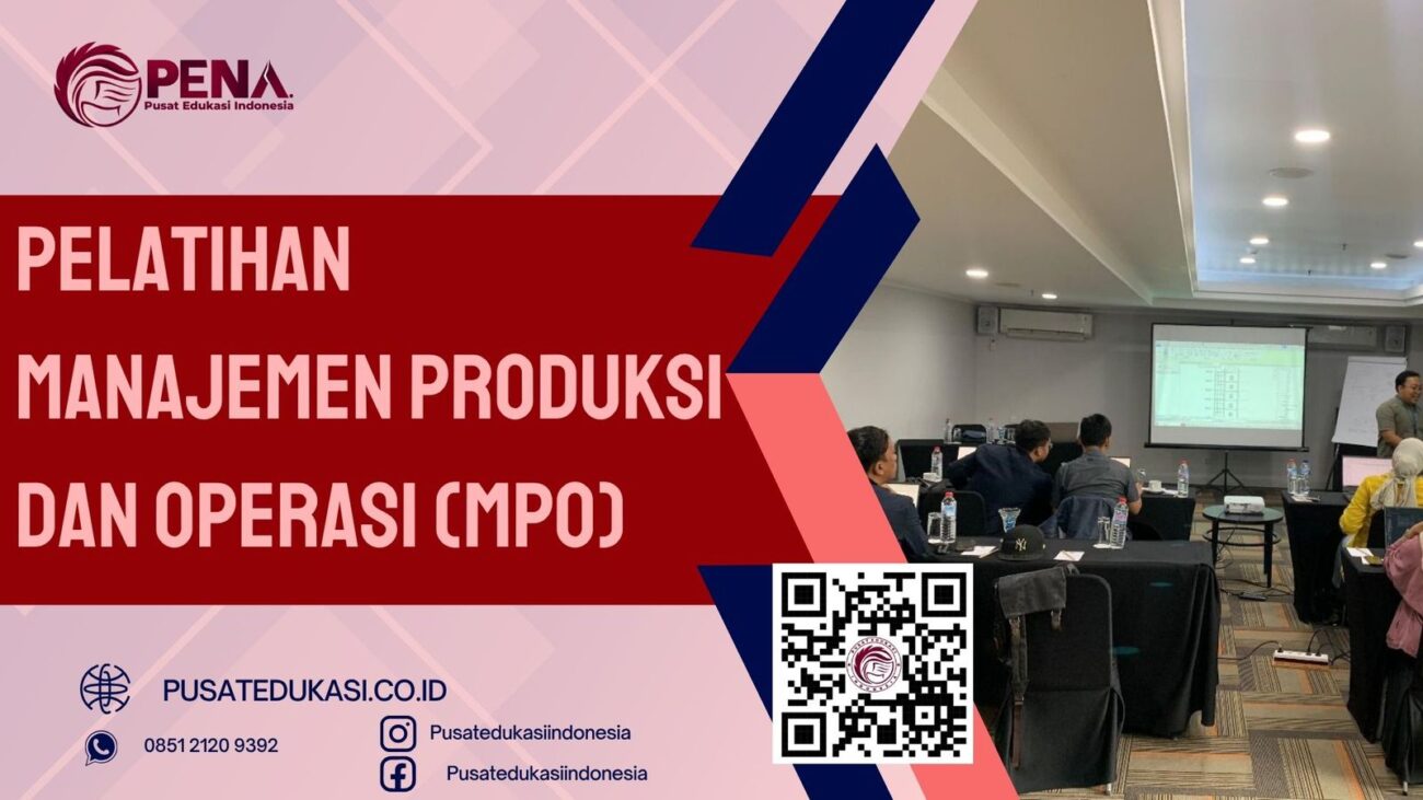 PELATIHAN MANAJEMEN PRODUKSI DAN OPERASI (MPO) TERBARU 2025/2026
