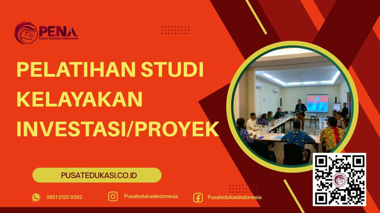 PELATIHAN STUDI KELAYAKAN INVESTASI/PROYEK TERBARU 2025/2026