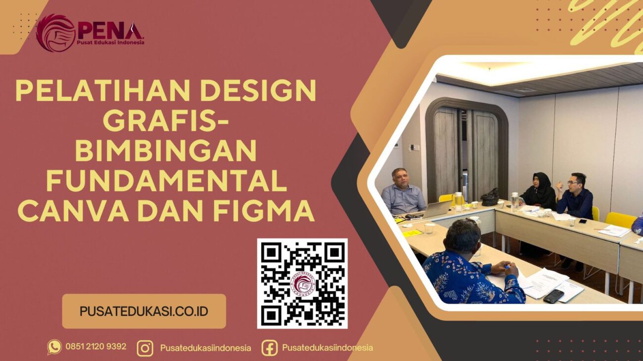 PELATIHAN DESIGN GRAFIS-BIMBINGAN FUNDAMENTAL CANVA DAN FIGMA TERBARU 2025/2026