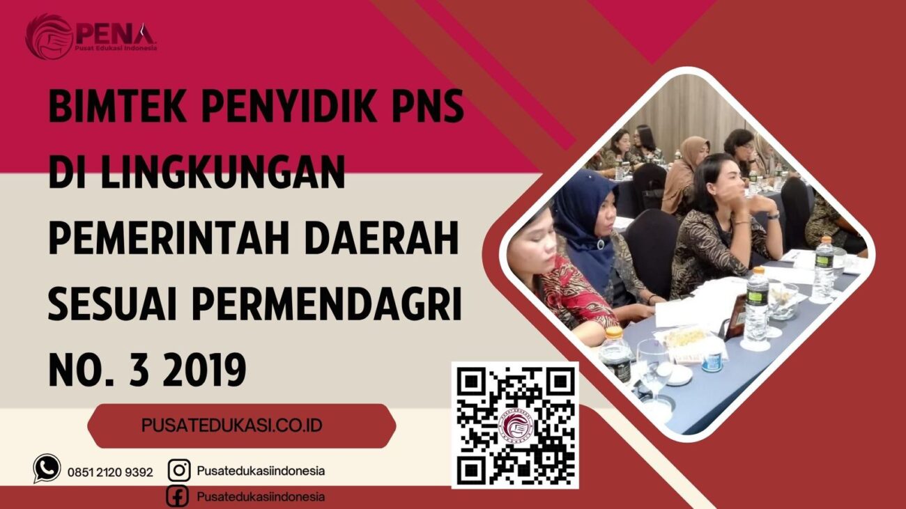 BIMTEK PENYIDIK PNS DI LINGKUNGAN PEMERINTAH DAERAH SESUAI PERMENDAGRI NO. 3 TAHUN 2019 TERBARU 2025/2026