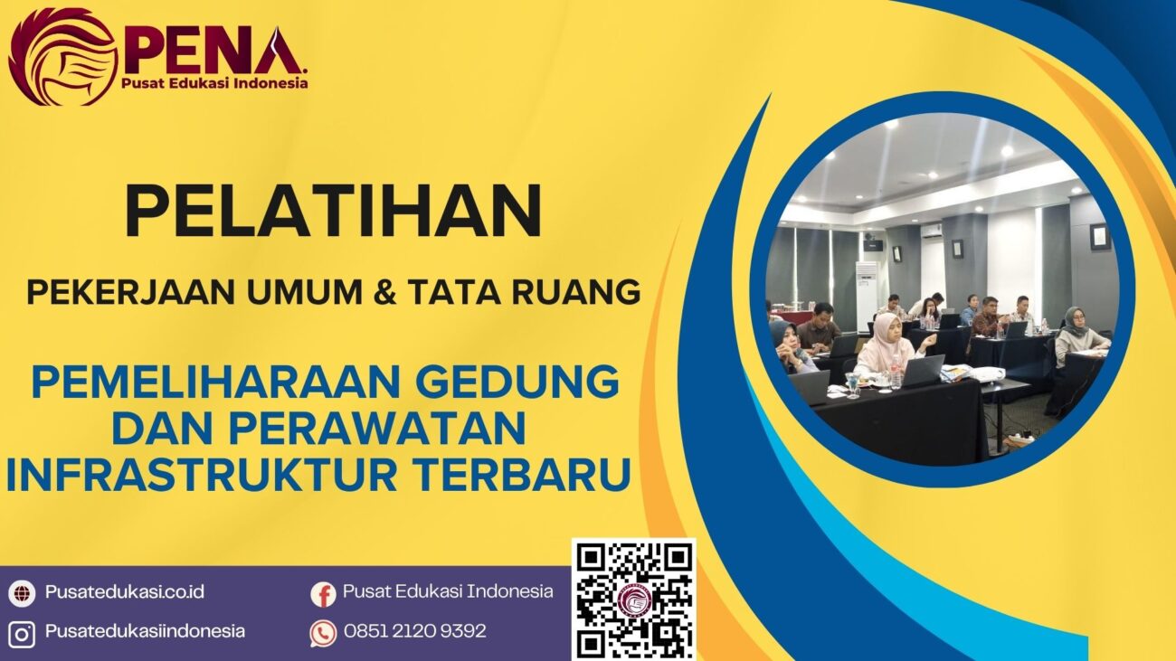 Pelatihan Pemeliharaan Gedung dan Perawatan Infrastruktur Terbaru 2025/2026