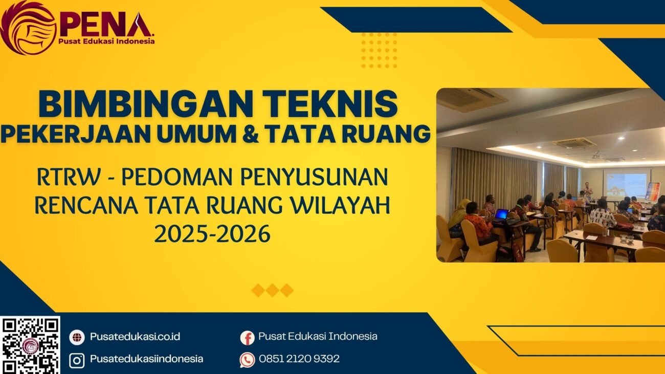 Bimtek RTRW - Pedoman Penyusunan Rencana Tata Ruang Wilayah Terbaru 2025-2026