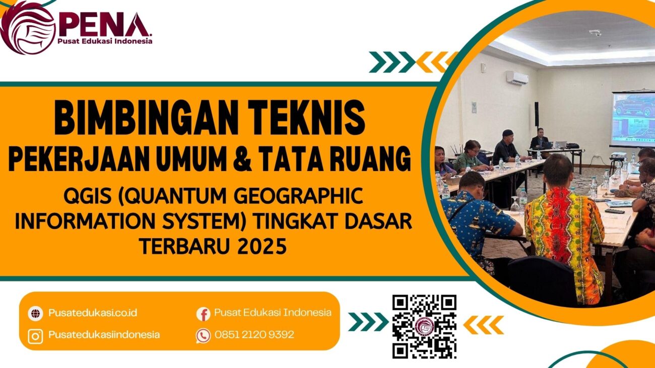 Bimtek QGIS (Quantum Geographic Information System) Tingkat Dasar Terbaru 2025/2026