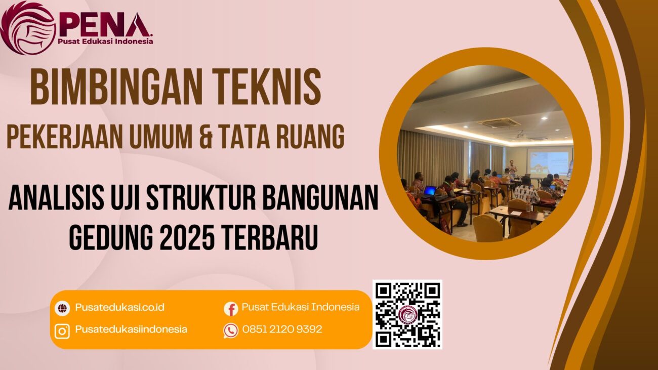 Bimtek Analisis Uji Struktur Bangunan Gedung Terbaru 2025/2026