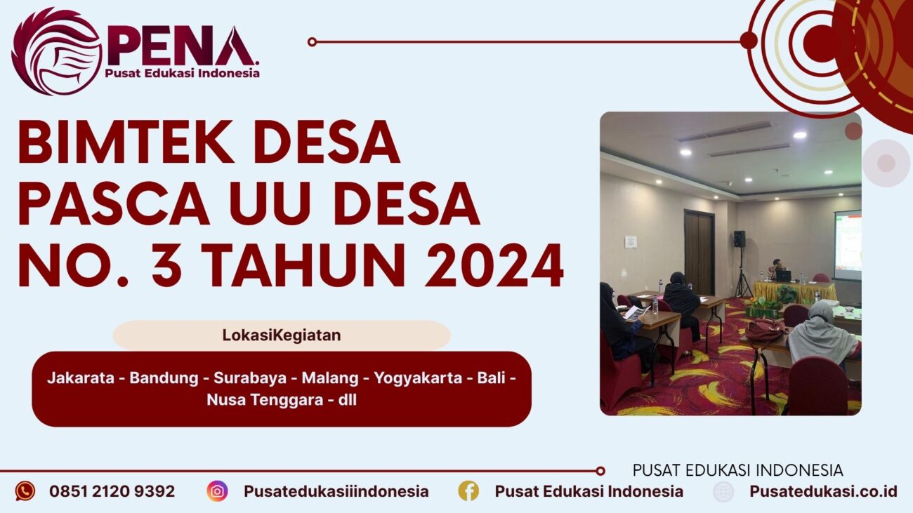 Bimtek Pelatihan Desa Pasca UU Desa No. 3 Tahun 2024 Terbaru