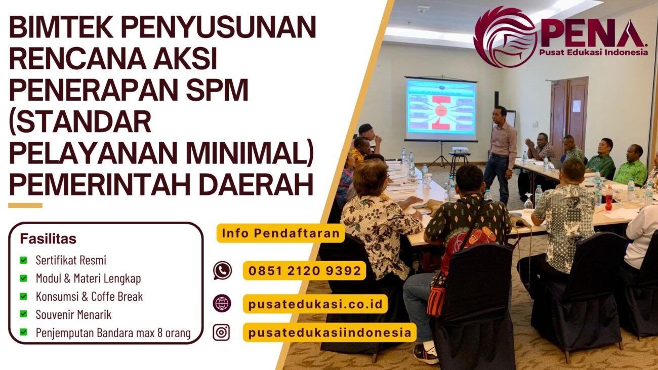 Bimtek Penyusunan Rencana Aksi Penerapan SPM Pemerintah Daerah Terbaru 2025/2026