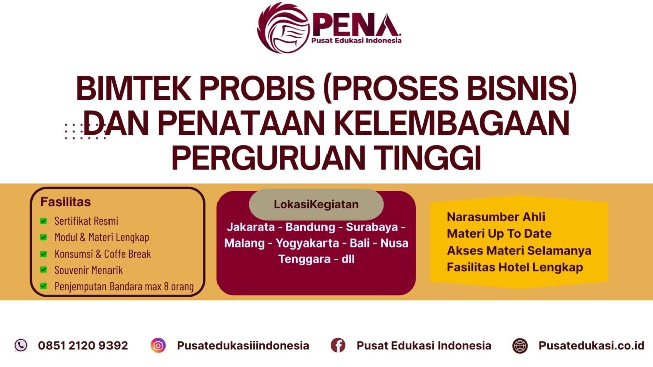 Bimtek Pelatihan PROBIS (Proses Bisnis) dan Penataan Kelembagaan Perguruan Tinggi Terbaru 2025/2026