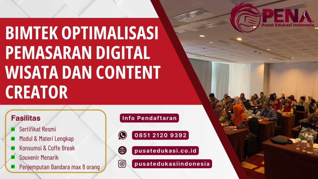 Bimtek Optimalisasi Pemasaran Digital Wisata dan Content Creator Terbaru 2025/2026