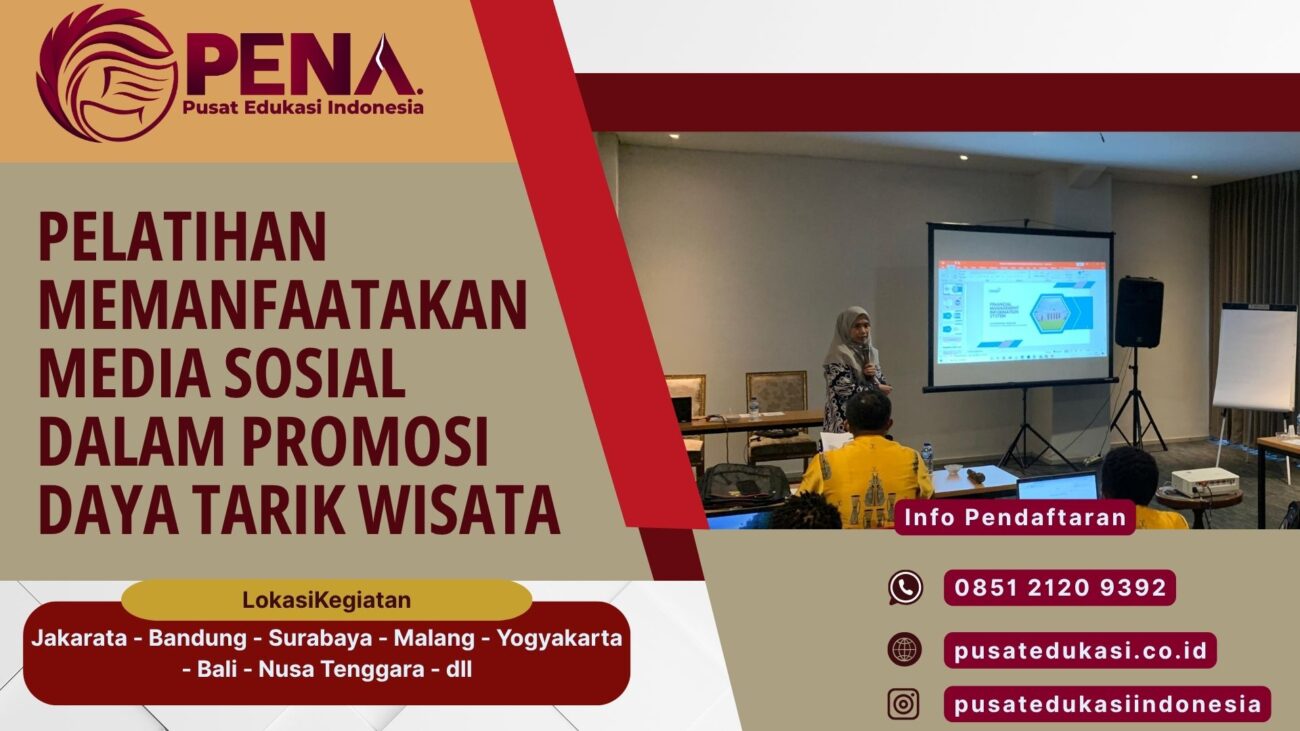 Bimtek Memanfaatkan Media Sosial dalam Promosi Daya Tarik Wisata Terbaru 2025/2026