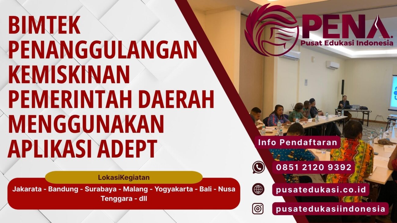 Bimtek Penyusunan Penanggulangan Kemiskinan Pemerintah Daerah Menggunakan Aplikasi ADePT Terbaru 2025/2026