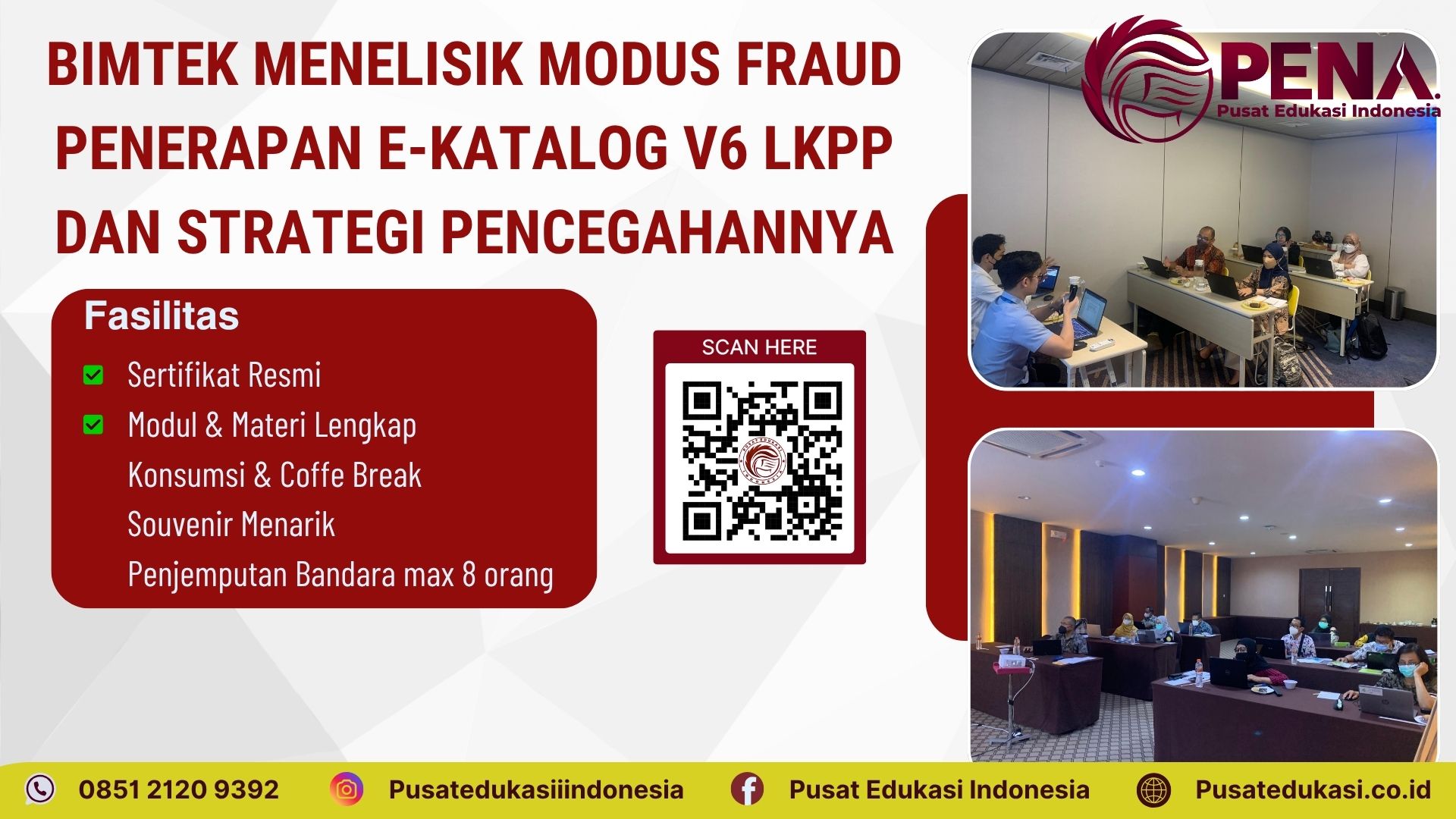 Bimtek Pelatihan Menelisik Modus Fraud dan Startegi Pencegahan Penerapan E-KATALOG V6 LKPP Terbaru 2025/2026