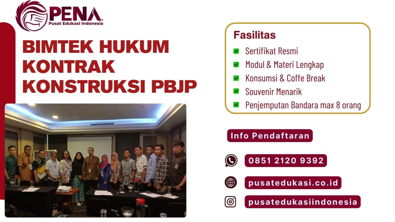 Bimtek Training Hukum Kontrak Konstruksi PBJP Terbaru 2025/2026