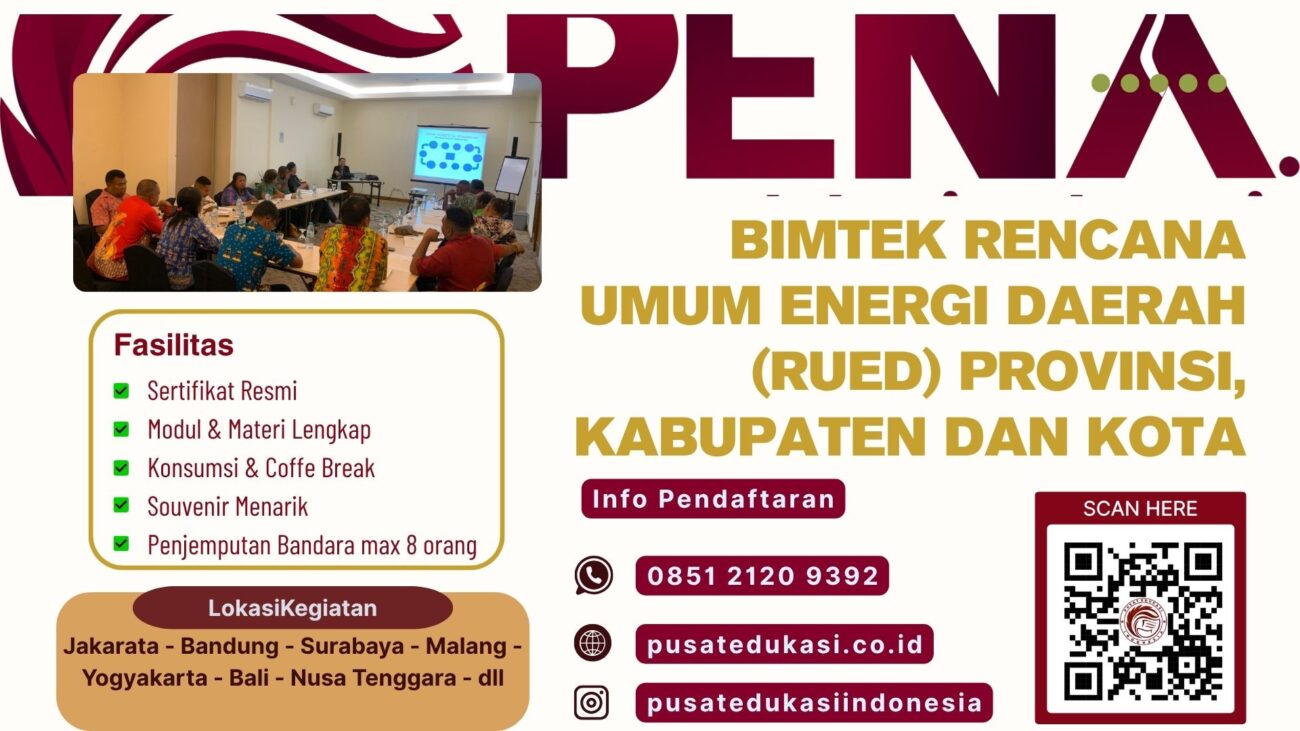 Bimtek Pelatihan Penyusunan RUED (Rencana Umum Energi Daerah) Provinsi/Kota/Kabupaten Terbaru