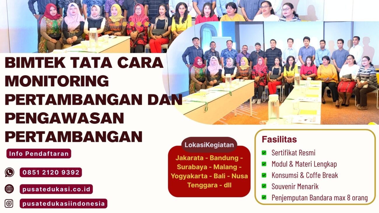 Bimtek Training Tata Cara Monitoring Pertambangan dan Pengawasan Pertambangan Terbaru 2025/2026