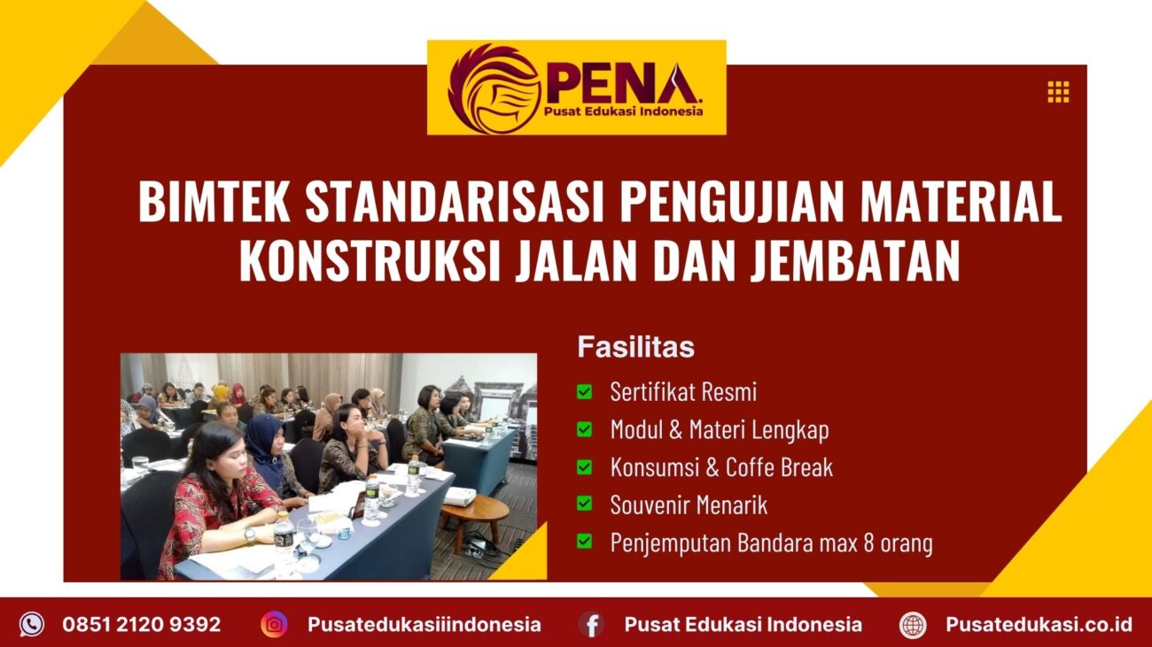 Bimtek Training Standarisasi Pengujian Material Konstruksi Jalan & Jembatan Terbaru 2025/2026