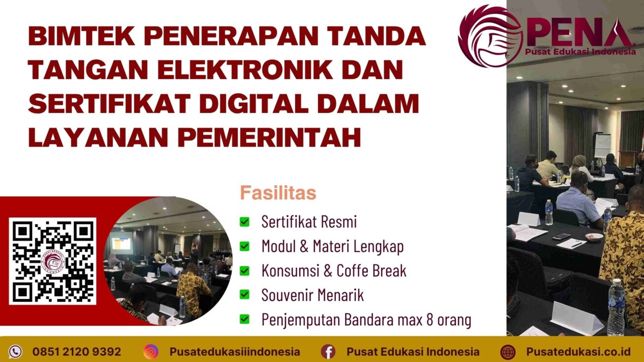 Bimtek Pelatihan Tanda Tangan Elektronik & Sertifikat Digital dalam Layanan Pemerintahan Terbaru 2025/2026