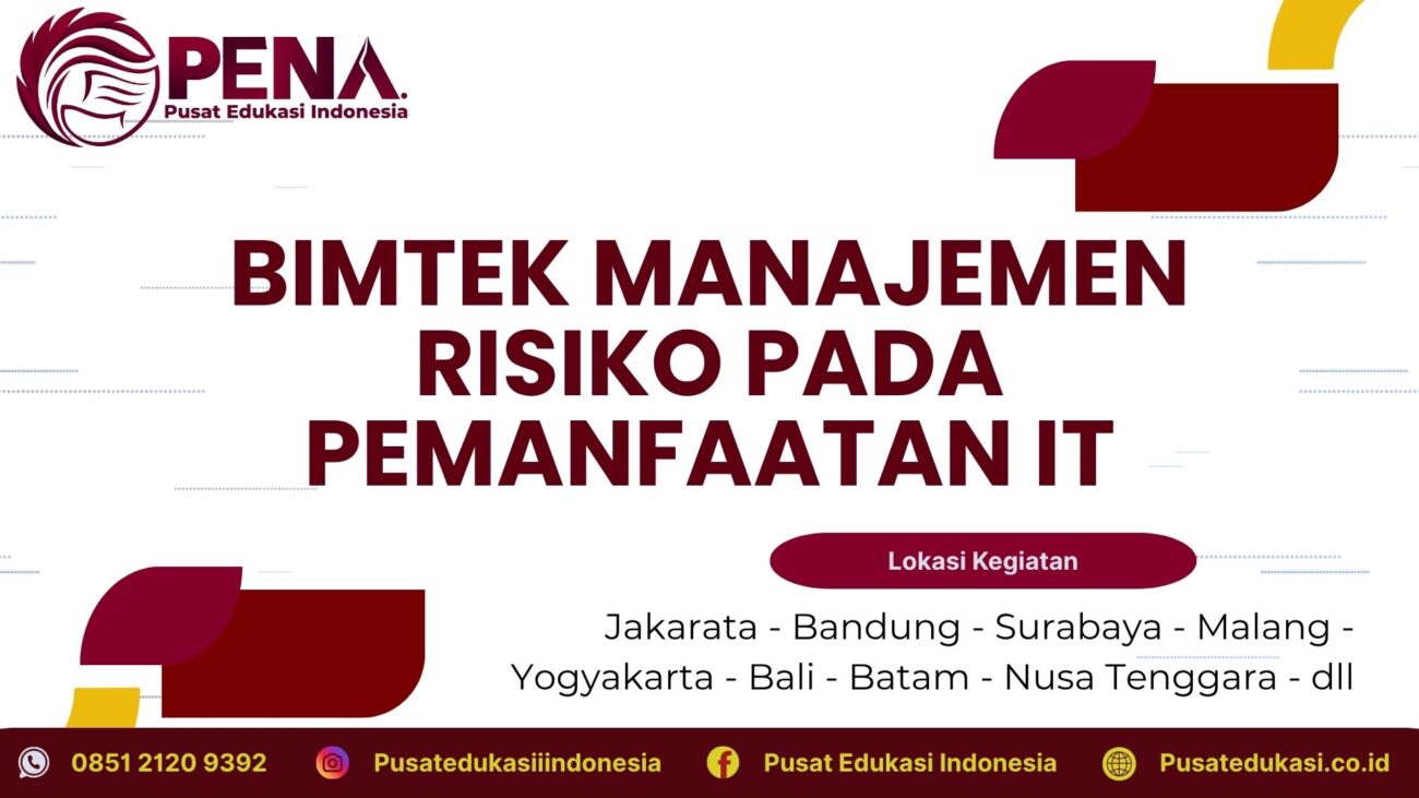 Bimtek Manajemen Risiko pada Penggunaan IT Terbaru 2025/2026