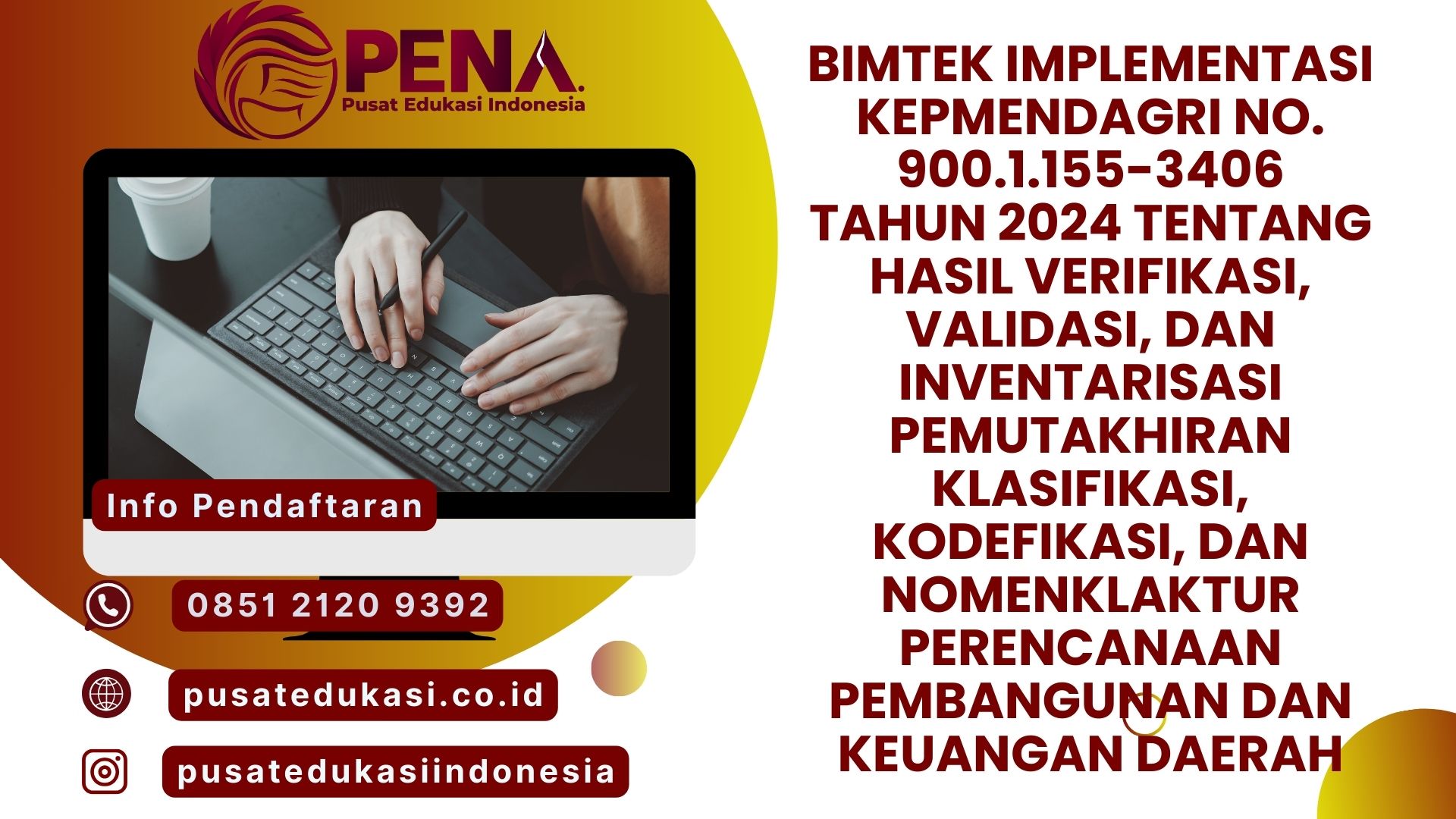 Bimtek Implementasi Kepmendagri No. 900.1.15.5-3406 Tahun 2024  tentang Hasil Verifikasi, Validasi dan Inventarisasi Pemutakhiran Klasifikasi, Kodefikasi dan Nomenklatur Perencanaan Pembangunan dan Keuangan Daerah Terbaru 2025/2026