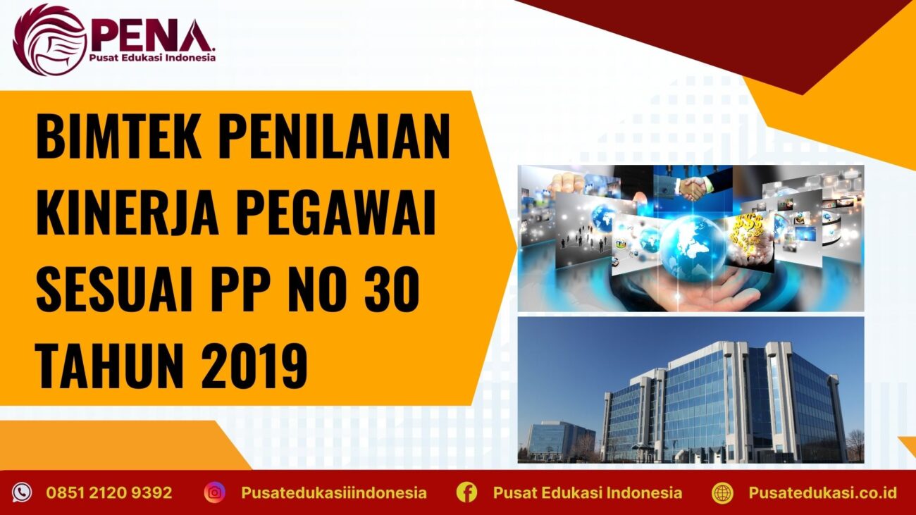 Bimtek Penilaian Kinerja Pegawai sesuai PP No. 30 Tahun 2019 Terbaru 2025/2026