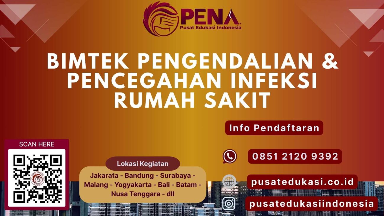 Bimtek Pengendalian dan Pencegahan Infeksi Rumah Sakit Terbaru 2025/2026