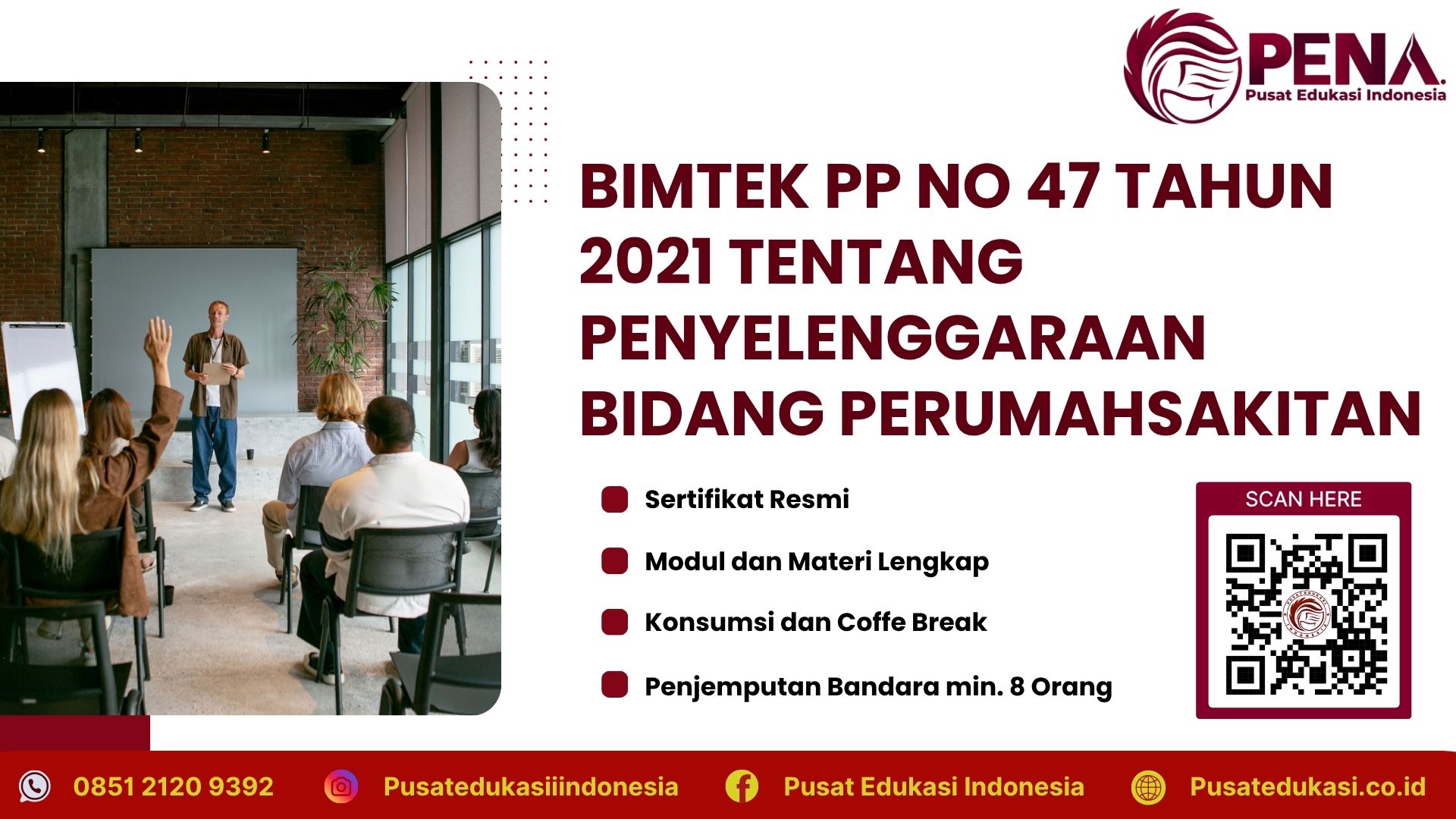 Bimtek PP No 47 Tahun 2021 tentang Penyelenggaraan Bidang Perumahsakitan Terbaru 2025/2026