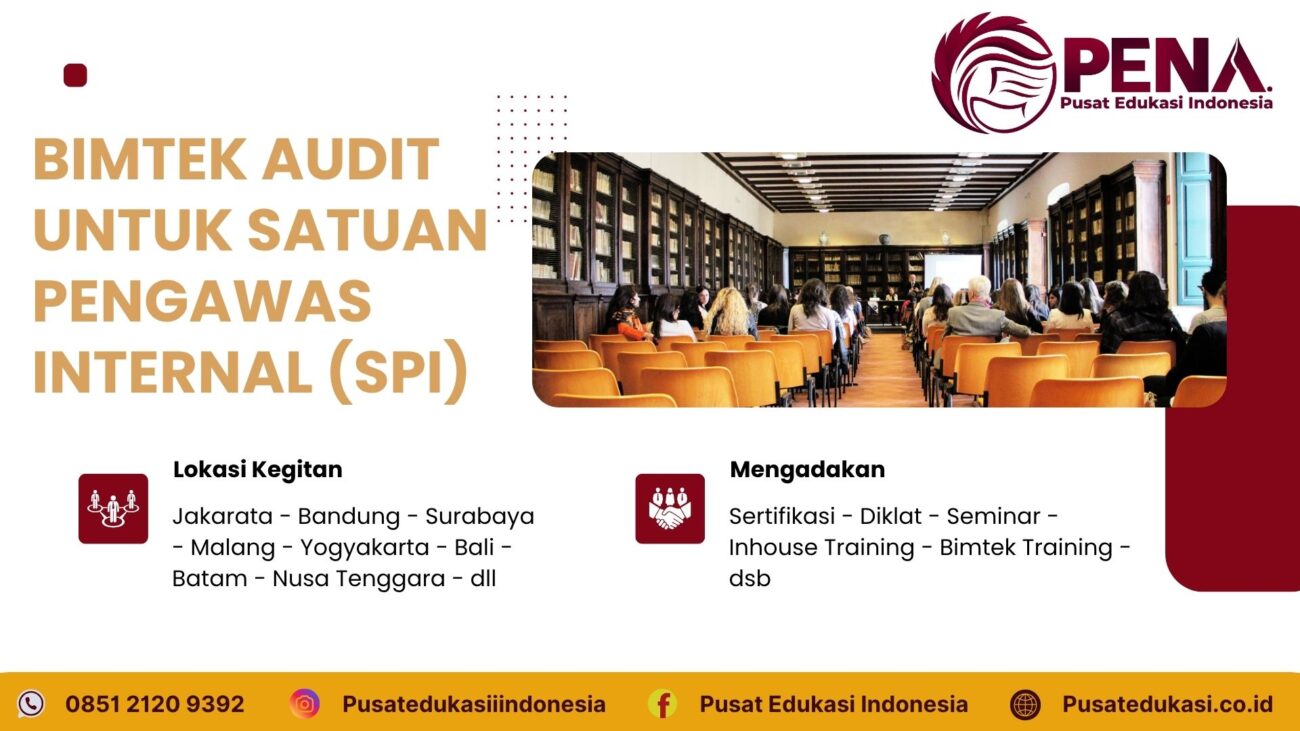 Bimtek Audit untuk SPI (Satuan Pengawas Internal) Terbaru 2025/2026