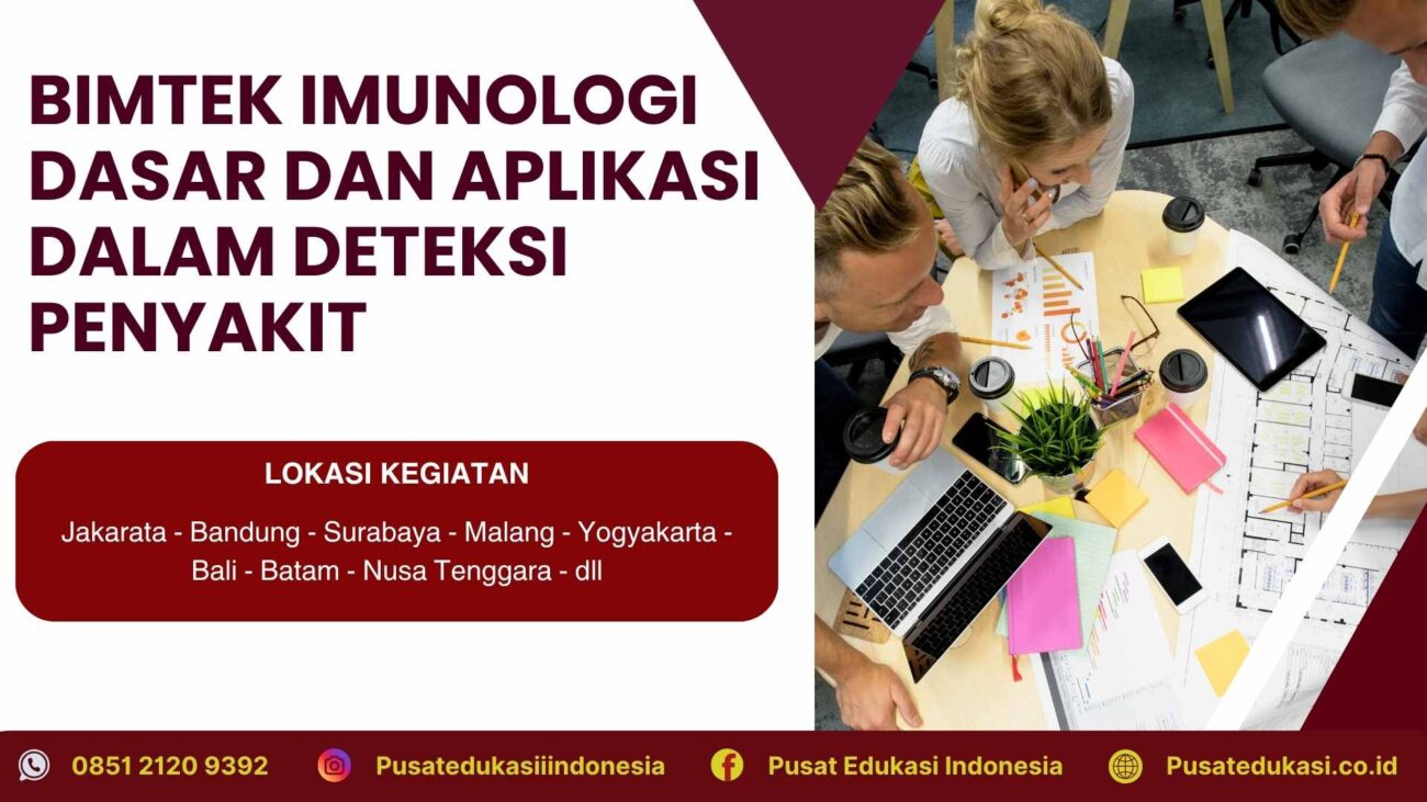 Bimtek Imunologi Dasar dan Aplikasi dalam Deteksi Penyakit Terbaru 2025/2026
