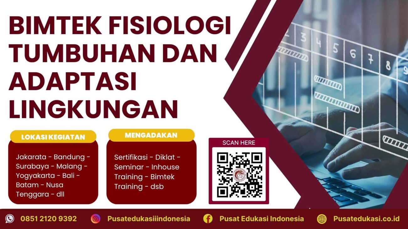 Bimtek Fisiologi Tumbuhan dan Adaptasi Lingkungan Terbaru 2025/2026