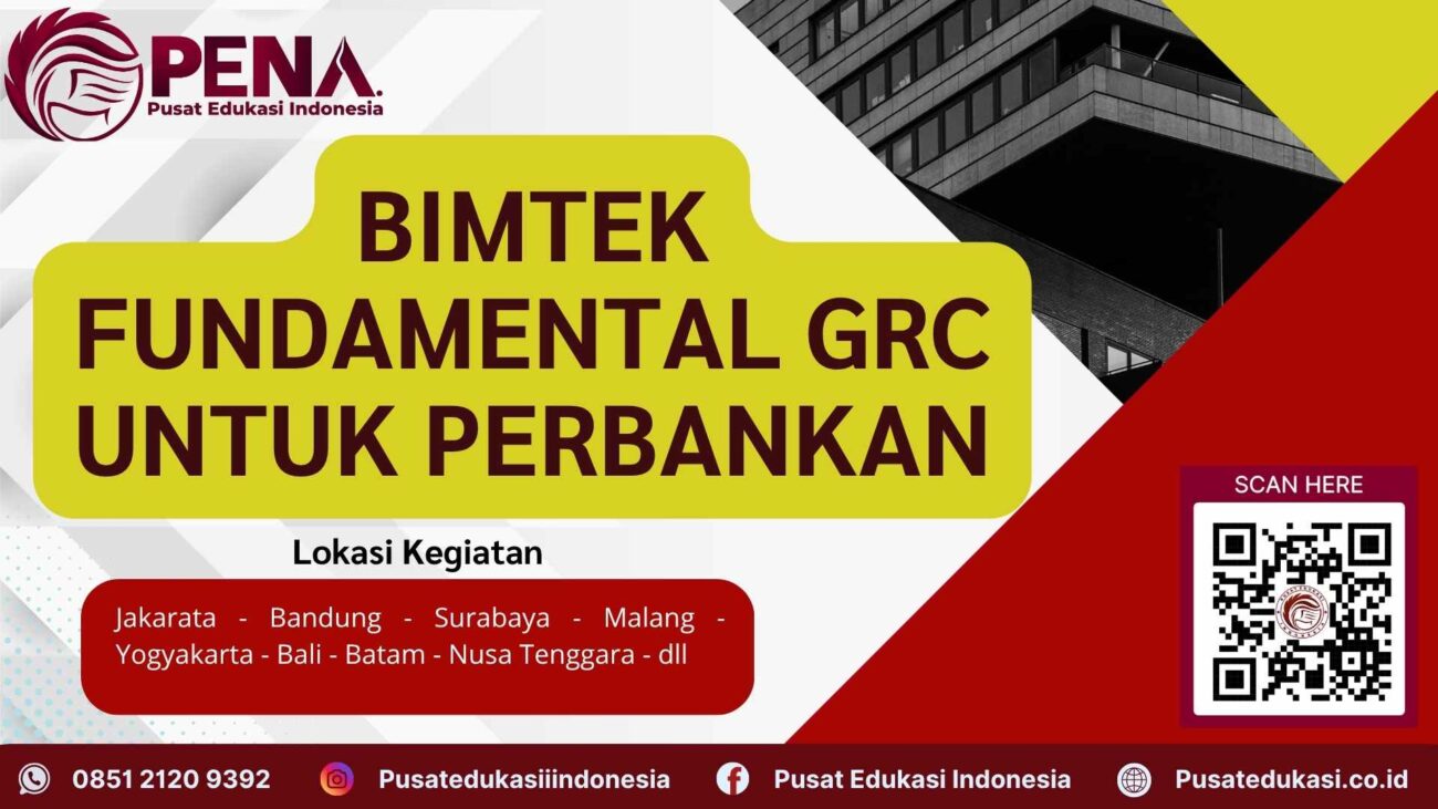 Bimtek Fundamental GRC untuk Perbankan Terbaru 2025/2026