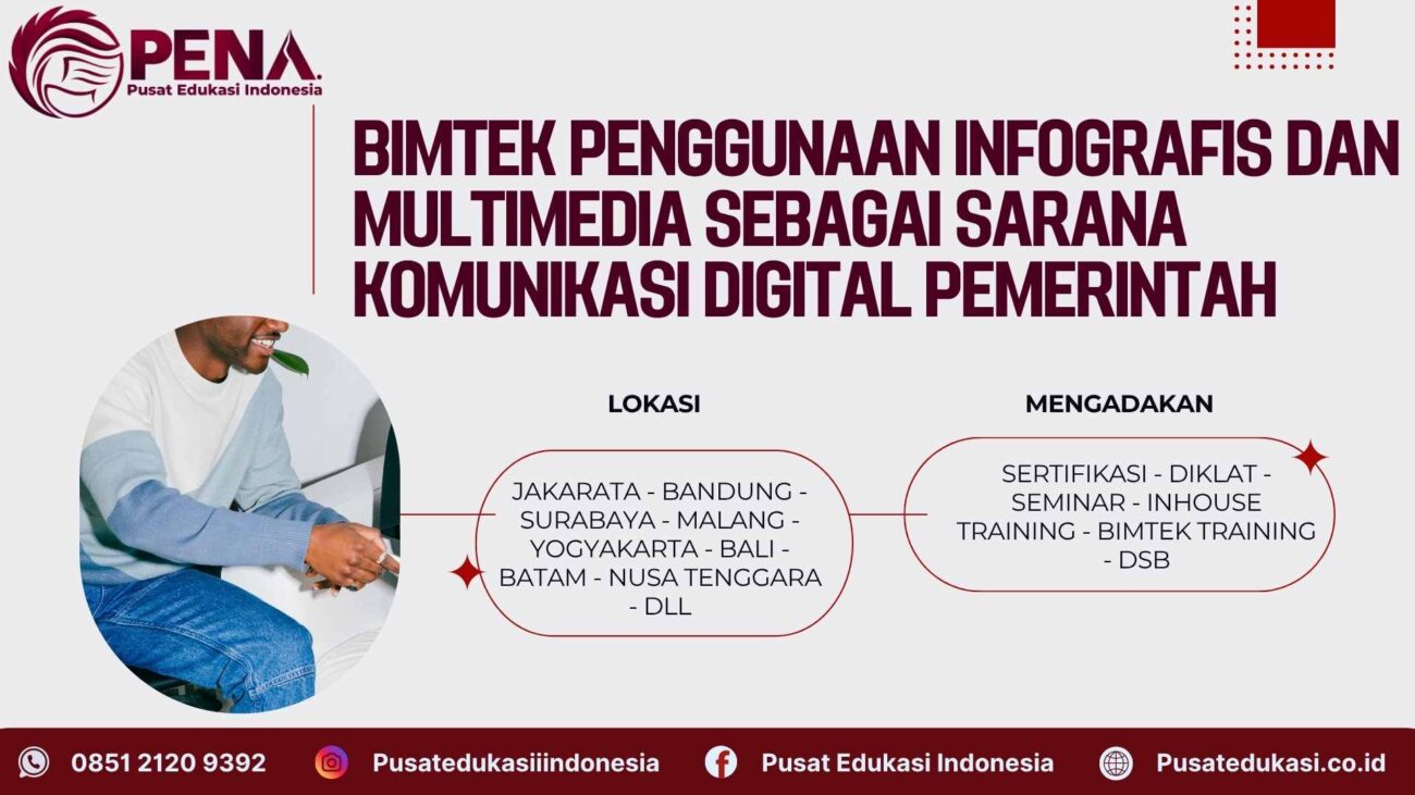 Bimtek Penggunaan Infografis dan Multimedia sebagai Sarana Komunikasi Digital Pemerintah Terbaru 2025/2026