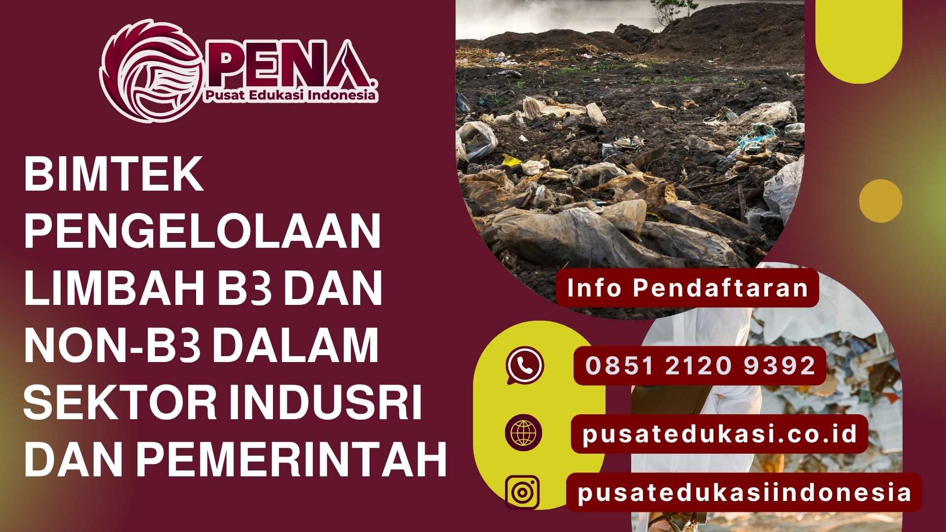 Bimtek Pengelolaan Limbah B3 dan Non-B3 dalam Sektor Industri dan Pemerintah Terbaru 2205/2026