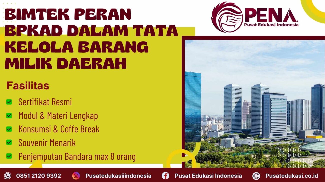 Bimtek Peran BPKAD dalam Tata Kelola Barang Milik Daerah Terbaru 2025/2026