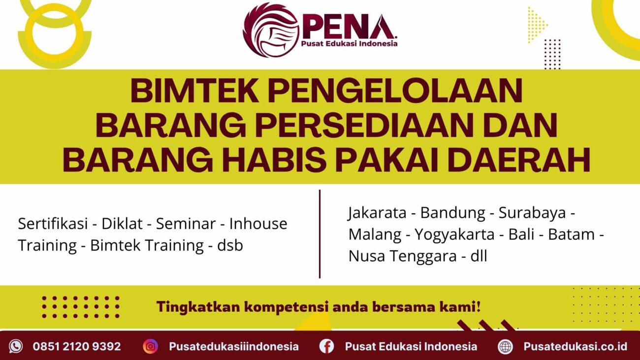 Bimtek Pengelolaan Barang Persediaan dan Barang Habis Pakai Daerah Terbaru 2025/2026