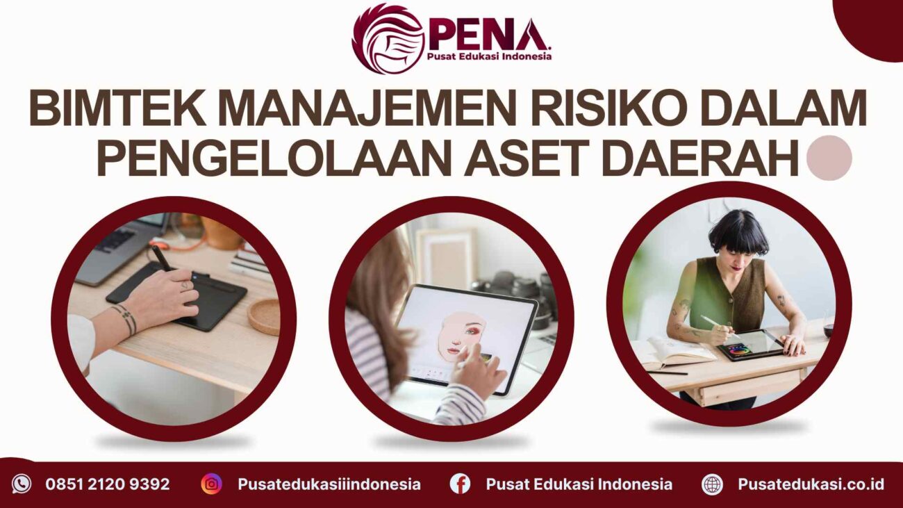 Bimtek Manajemen Risiko dalam Pengelolaan Aset Daerah Terbaru 2025/2026