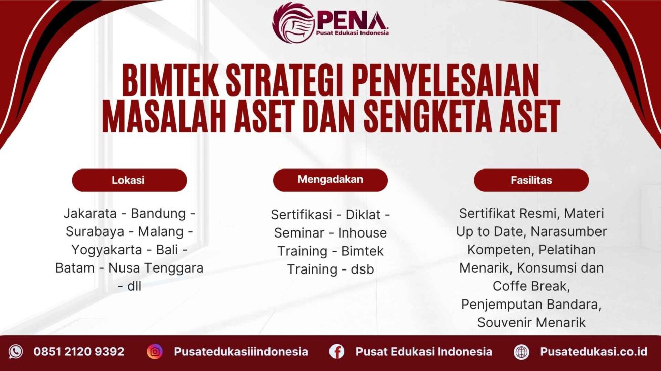 Bimtek Strategi Penyelesaian Masalah Aset dan Sengketa Aset Terbaru 2025/2026