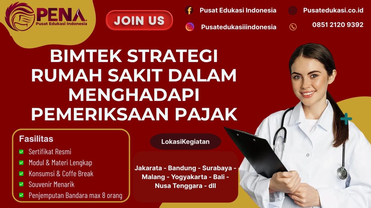 Bimtek Strategi RS dalam Pemeriksaan Pajak Terbaru 2025/2026
