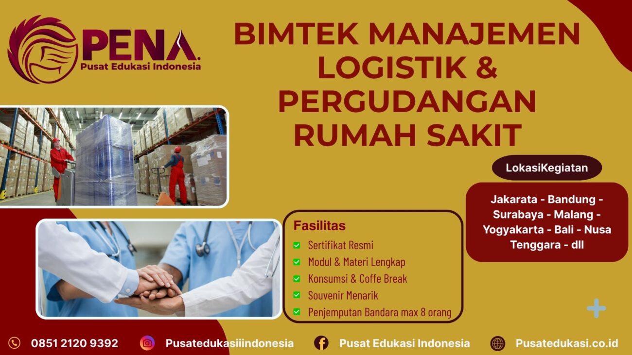 Bimtek Manajemen Logistik & Pergudangan RS (Rumah sakit) Terbaru 2025/2026