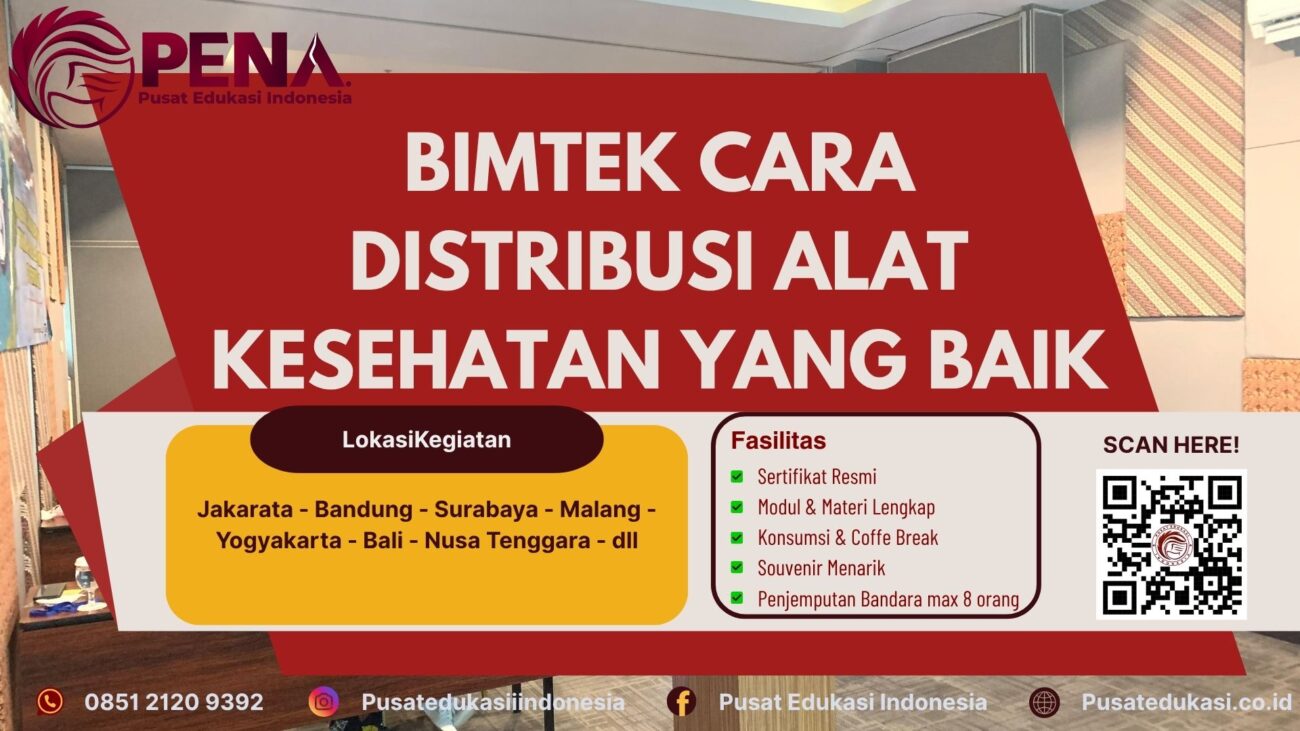 Bimtek Training CDAKB (Cara Distribusi Alat Kesehatan yang Baik) Terbaru 2025/2026