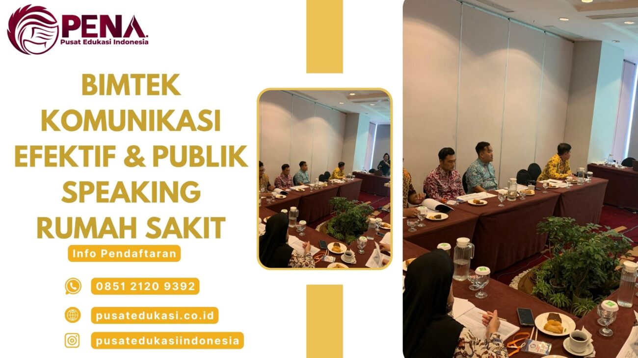 Bimtek Training Komunikasi Efektif & Publik Speaking RS (Rumah Sakit) Terbaru 2025/2026