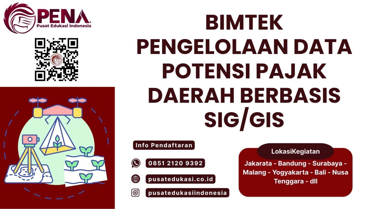 Bimtek Training Pengelolaan Data Potensi Pajak Daerah Berbasis SIG/GIS Terbaru 2025/2026