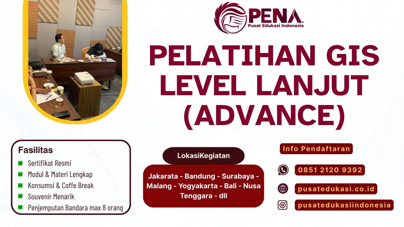 Bimtek GIS Level Lanjut (Advance) Terbaru 2025/2026