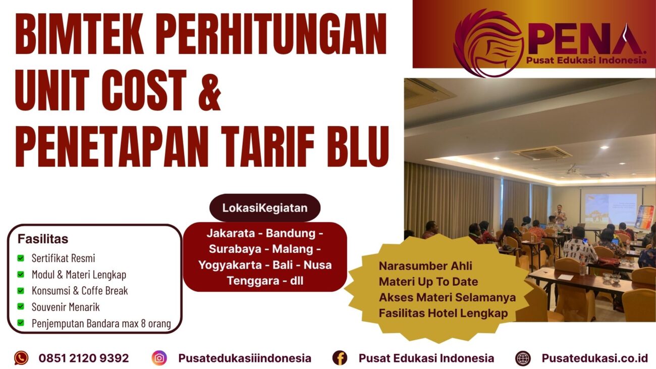 Bimtek Training Perhitungan Unit Cost BLU & Penetapan Tarif BLU Terbaru 2025/2026