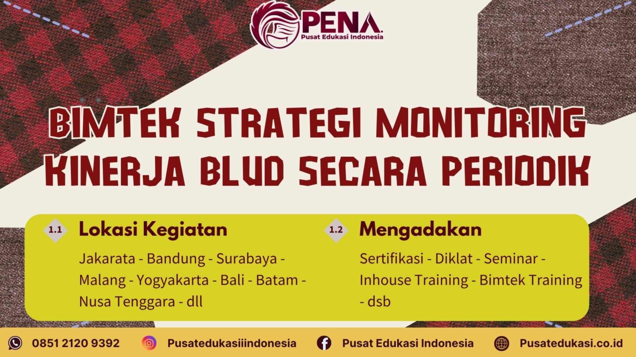 Bimtek Strategi Monitoring dan Evaluasi BLUD secara Periodik Terbaru 2025/2026