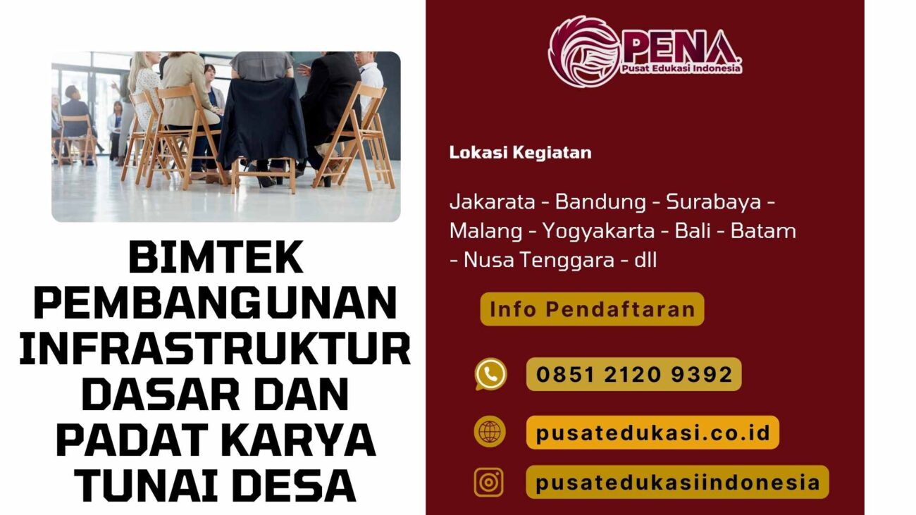 Bimtek Pembangunan Infrastruktur dasar dan padat karya Tunai Desa terbaru 2025/2026